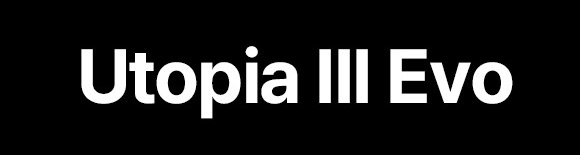 Utopia(유토피아) III SERIES